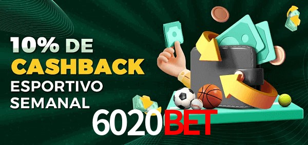 10% de bônus de cashback na 6020Bet